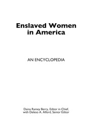 Enslaved Women in America, ed. , v. 