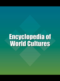 Encyclopedia of World Cultures, ed. , v. 