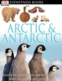 Arctic & Antarctic, Rev. ed., ed. , v. 