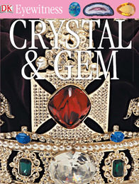 Crystal and Gem, Rev. ed., ed. , v. 