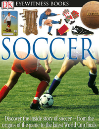 Soccer, Rev. ed., ed. , v. 