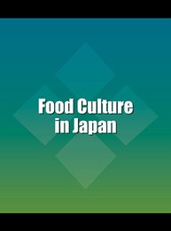 Food Culture in Japan, ed. , v. 