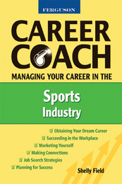 Managing Your Career in the Sports Industry, ed. , v. 