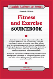Fitness and Exercise Sourcebook, ed. 4, v. 