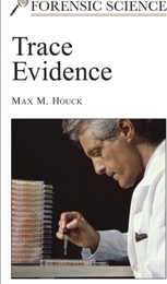 Trace Evidence, ed. , v. 