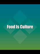 Food Is Culture, ed. , v. 