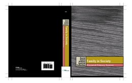 Family in Society: Essential Primary Sources, ed. , v. 