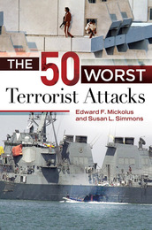 The 50 Worst Terrorist Attacks, ed. , v. 