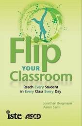 Flip Your Classroom, ed. , v. 