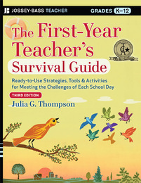 The First-Year Teacher's Survival Guide, ed. 3, v. 