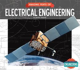 Amazing Feats of Electrical Engineering, ed. , v. 