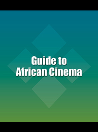 Guide to African Cinema, ed. , v. 