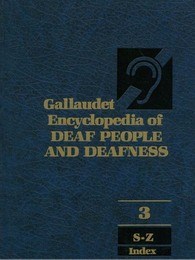 Gallaudet Encyclopedia of Deaf People and Deafness, ed. , v. 