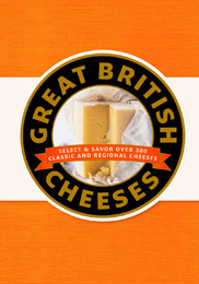 Great British Cheeses, ed. , v. 