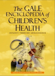 The Gale Encyclopedia of Children's Health, ed. , v. 