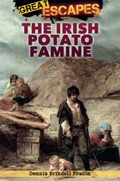 The Irish Potato Famine, ed. , v. 