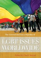 The Greenwood Encyclopedia of LGBT Issues Worldwide, ed. , v. 