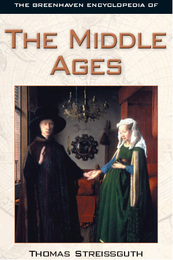 The Greenhaven Encyclopedia of The Middle Ages, ed. , v. 