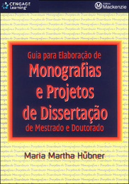 Guia para Elaboração de Monografias e Projetos de Dissertação de Mestrado e Doutorado, ed. , v. 