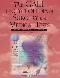 The Gale Encyclopedia of Surgery and Medical Tests, ed. 2, v. 