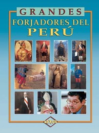 Grandes forjadores del Perú, ed. , v. 