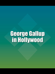 George Gallup in Hollywood, ed. , v. 