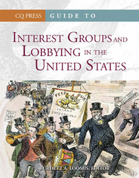 Guide to Interest Groups and Lobbying in the United States, ed. , v. 