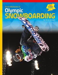 Great Moments in Olympic Snowboarding, ed. , v. 