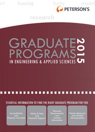 Peterson's Graduate Programs in Engineering & Applied Sciences 2015, ed. 49, v. 
