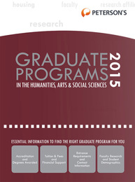 Peterson's Graduate Programs in the Humanities, Arts & Social Sciences 2015, ed. 49, v. 