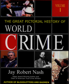The Great Pictorial History of World Crime, ed. , v.  Cover