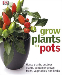 Grow Plants in Pots, ed. , v. 