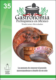 Gastronomía prehispánica en México, ed. , v. 