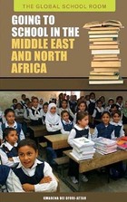 Going to School in the Middle East and North Africa, ed. , v. 