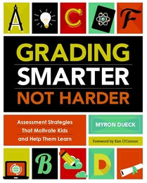 Grading Smarter Not Harder, ed. , v. 