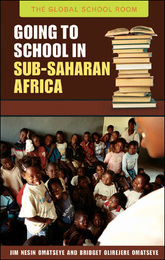 Going to School in Sub-Saharan Africa, ed. , v. 