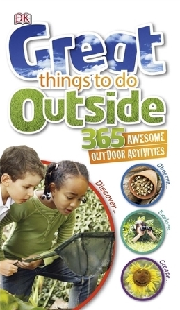 Great Things to Do Outside, ed. , v. 