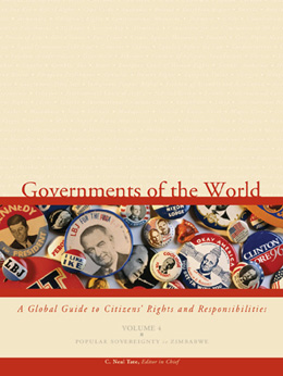 Governments of the World: A Global Guide to Citizens' Rights and Responsibilities, ed. , v. 
