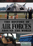 The History of Air Forces Around the World, ed. , v. 