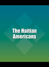 The Haitian Americans, ed. , v. 