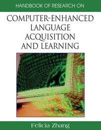 Handbook of Research on Computer-Enhanced Language Acquisition and Learning, ed. , v. 