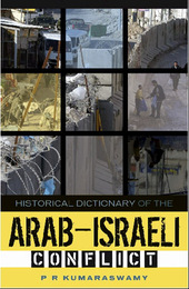 Historical Dictionary of the Arab-Israeli Conflict, ed. , v. 