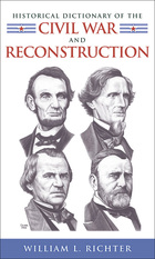 Historical Dictionary of the Civil War and Reconstruction, ed. , v. 