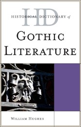 Historical Dictionary of Gothic Literature, ed. , v. 