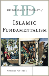 Historical Dictionary of Islamic Fundamentalism, ed. , v. 