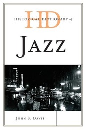 Historical Dictionary of Jazz, ed. , v. 