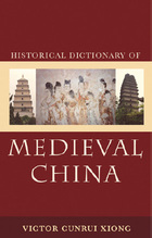 Historical Dictionary of Medieval China, ed. , v. 