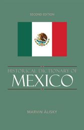 Historical Dictionary of Mexico, ed. 2, v. 