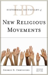 Historical Dictionary of New Religious Movements, ed. 2, v. 