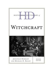 Historical Dictionary of Witchcraft, ed. 2, v. 